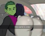  1boy 1girl ass beast_boy big_ass canon_couple car car_interior clothed clothing dat_ass dc_comics foxicube garfield_logan green_eyes green_hair green_skin grey_body he_wants_to_order large_ass looking_at_viewer male meme pointy_ears purple_hair rachel_roth raven_(dc) selfpic smile teen_titans thick_thighs wide_hips 